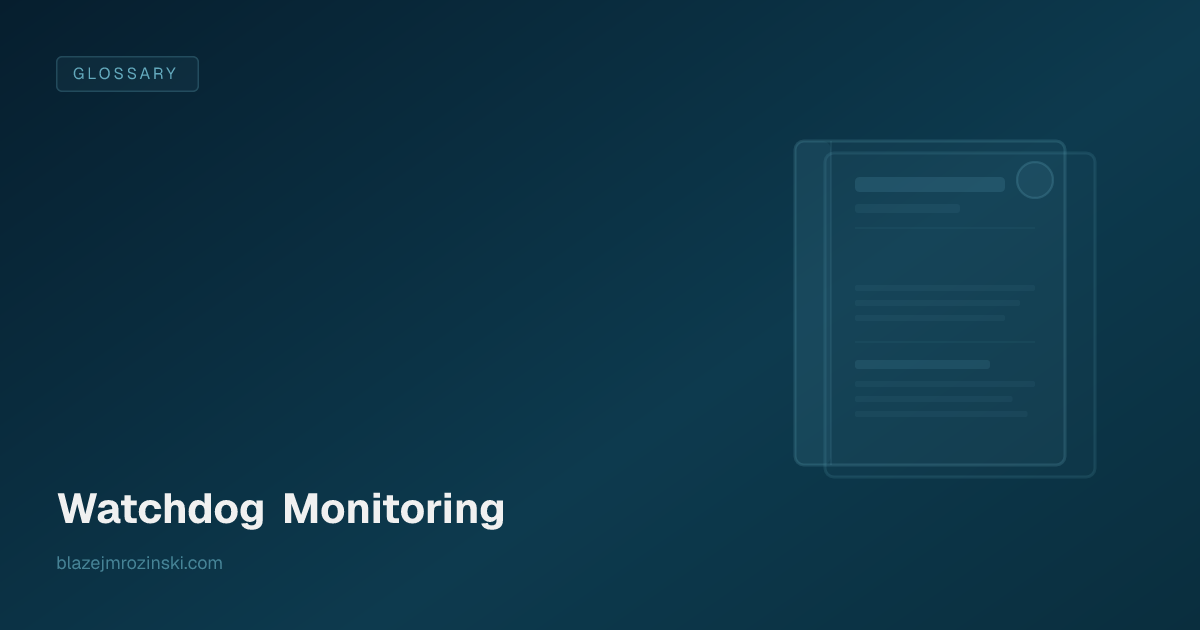 Watchdog Monitoring